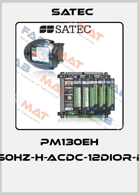 PM130EH Plus-5-50Hz-H-ACDC-12DIOR-DRC-485  Satec