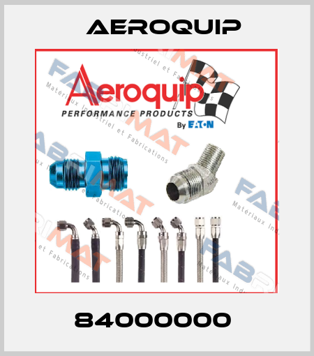 84000000  Aeroquip