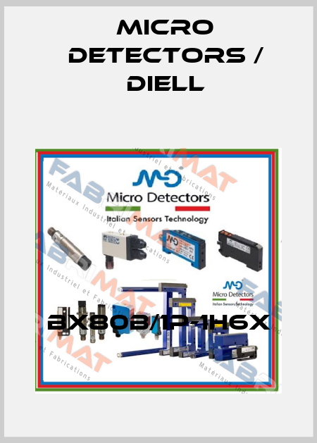 BX80B/1P-1H6X Micro Detectors / Diell