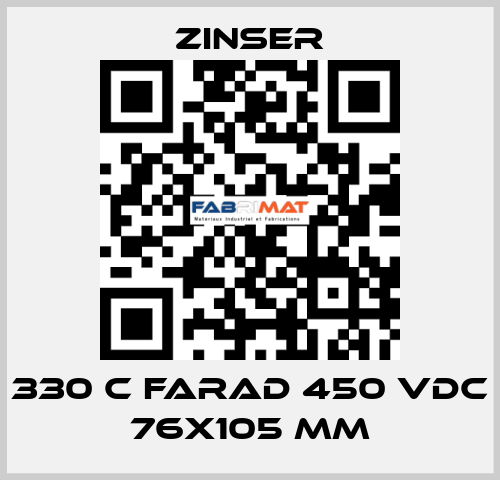 330 C FARAD 450 VDC 76X105 MM Zinser