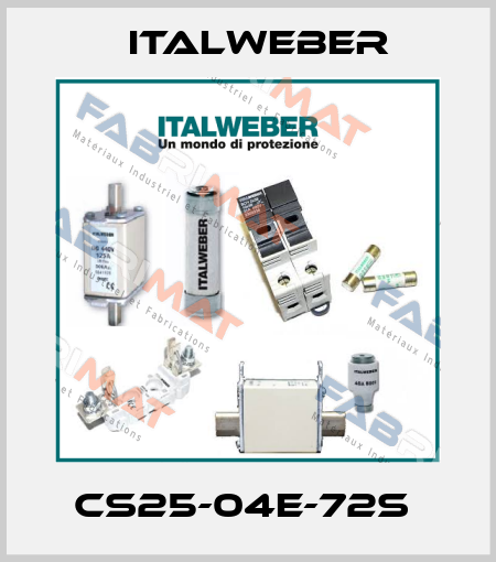 CS25-04E-72S  Italweber