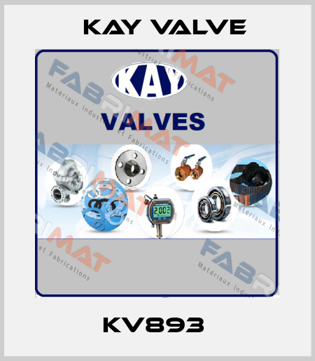 KV893  Kay Valve
