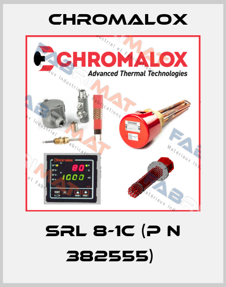 SRL 8-1C (P N 382555)  Chromalox