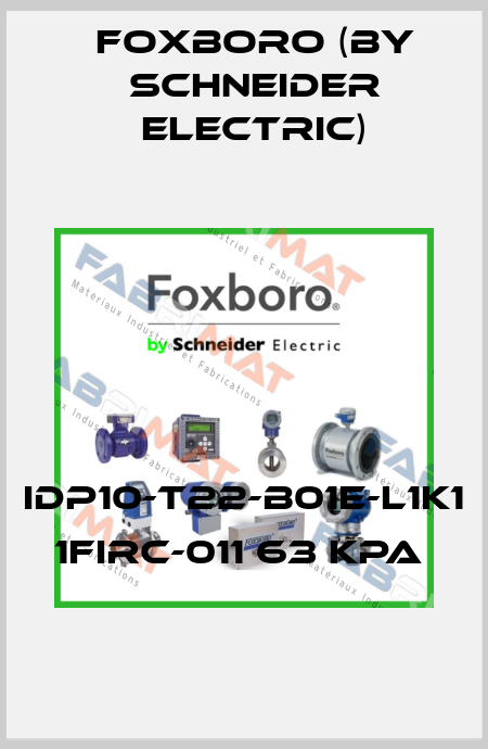IDP10-T22-B01E-L1K1   1FIRC-011 63 kPa  Foxboro (by Schneider Electric)