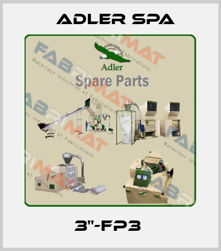 3"-FP3  Adler Spa