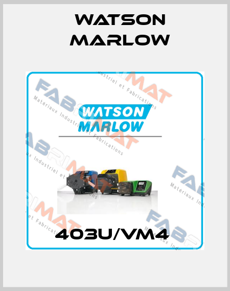403U/VM4  Watson Marlow