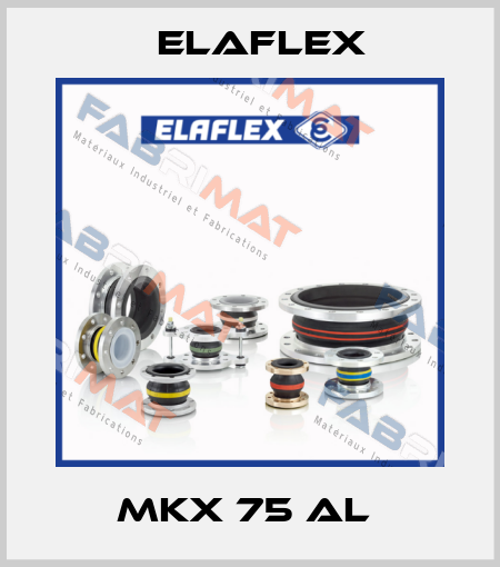 MKX 75 Al  Elaflex