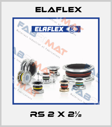 RS 2 x 2½ Elaflex
