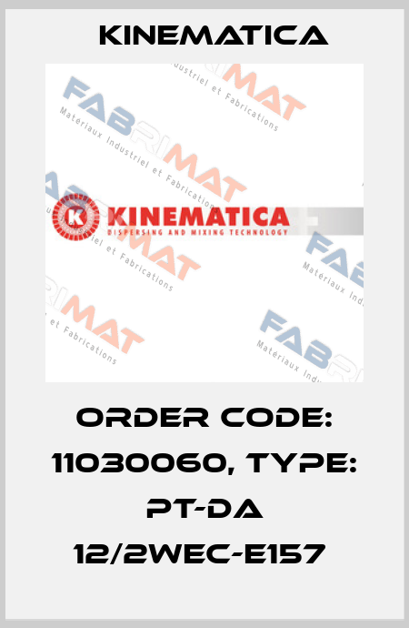 Order Code: 11030060, Type: PT-DA 12/2WEC-E157  Kinematica