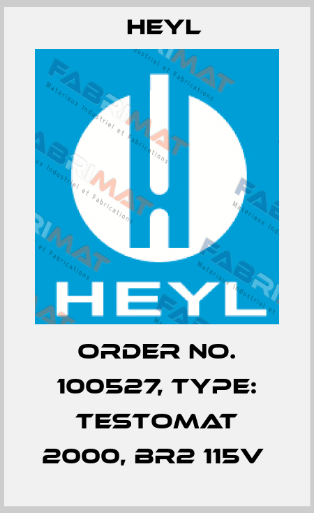 Order No. 100527, Type: Testomat 2000, Br2 115V  Heyl