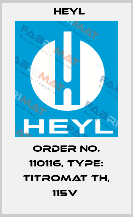 Order No. 110116, Type: Titromat TH, 115V  Heyl