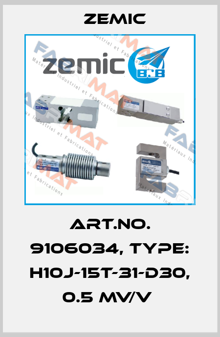 Art.No. 9106034, Type: H10J-15t-31-D30, 0.5 mV/V  ZEMIC