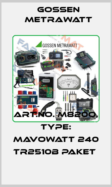 Art.No. M820O, Type: MAVOWATT 240 TR2510B Paket  Gossen Metrawatt