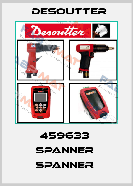 459633  SPANNER  SPANNER  Desoutter