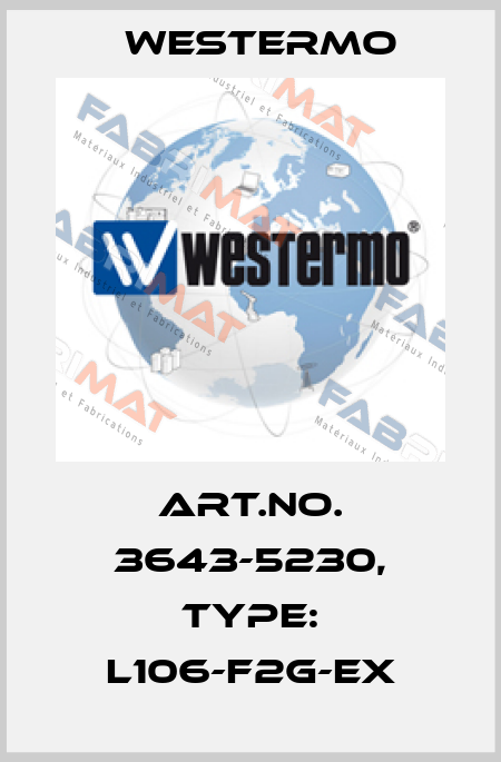 Art.No. 3643-5230, Type: L106-F2G-EX Westermo