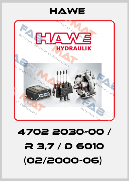 4702 2030-00 / R 3,7 / D 6010 (02/2000-06)  Hawe