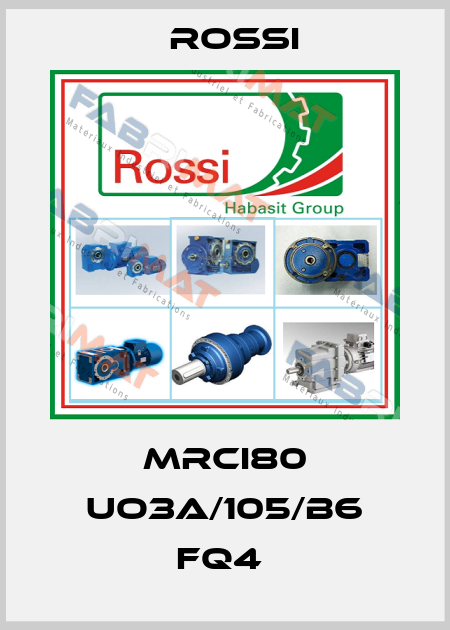 MRCI80 UO3A/105/B6 FQ4  Rossi