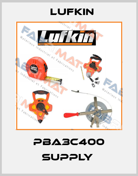 PBA3C400 supply  Lufkin