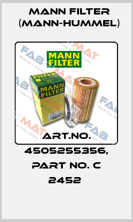 Art.No. 4505255356, Part No. C 2452  Mann Filter (Mann-Hummel)