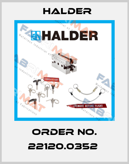 Order No. 22120.0352  Halder