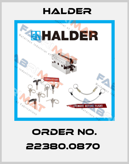 Order No. 22380.0870  Halder