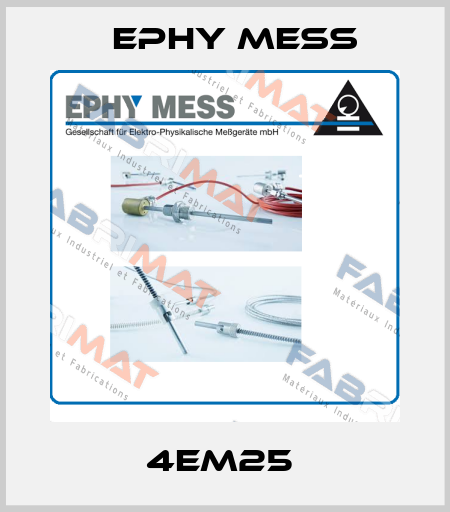 4EM25  Ephy Mess