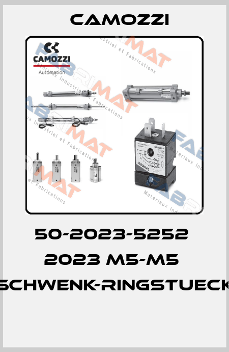 50-2023-5252  2023 M5-M5  SCHWENK-RINGSTUECK  Camozzi