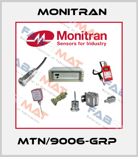 MTN/9006-GRP  Monitran