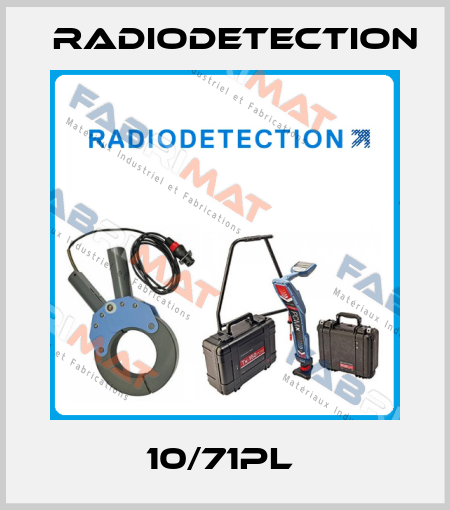 10/71PL  Radiodetection