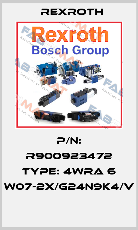 P/N: R900923472 Type: 4WRA 6 W07-2X/G24N9K4/V  Rexroth