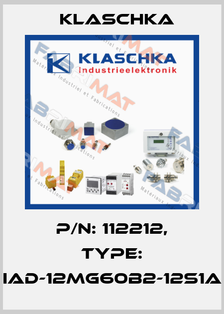 P/N: 112212, Type: IAD-12mg60b2-12S1A Klaschka