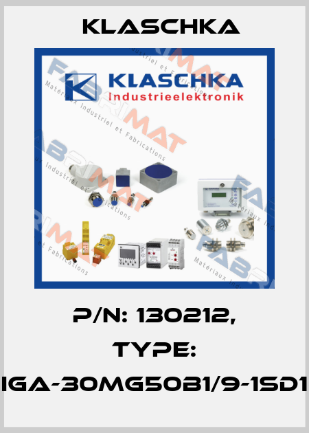 P/N: 130212, Type: IGA-30mg50b1/9-1Sd1 Klaschka