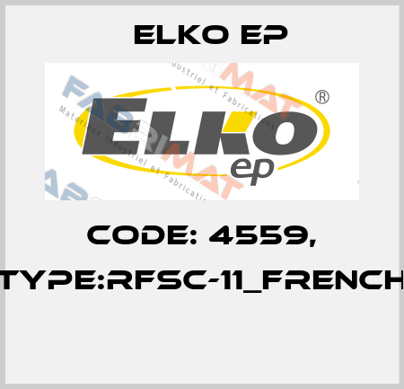 Code: 4559, Type:RFSC-11_French  Elko EP