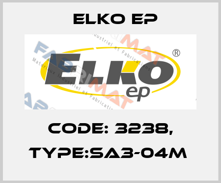 Code: 3238, Type:SA3-04M  Elko EP