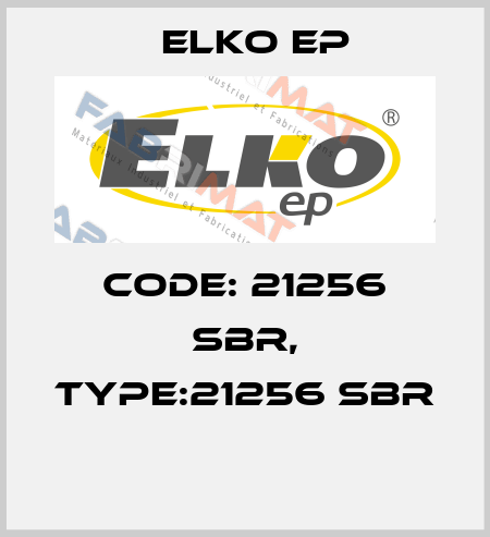 Code: 21256 SBR, Type:21256 SBR  Elko EP