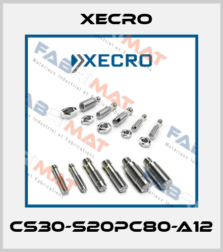 CS30-S20PC80-A12 Xecro