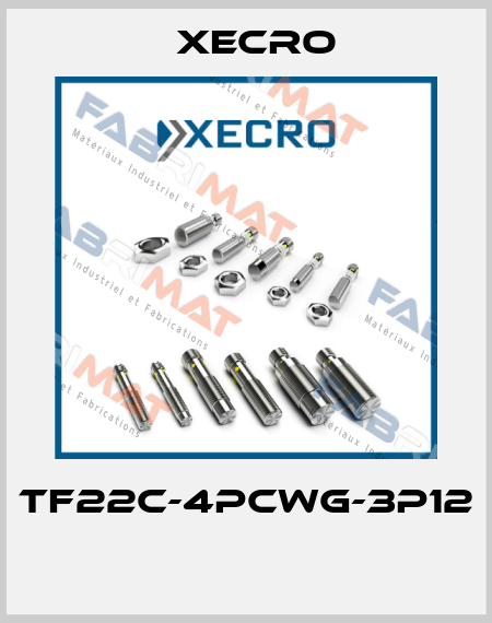 TF22C-4PCWG-3P12  Xecro