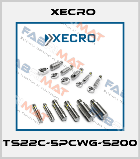 TS22C-5PCWG-S200 Xecro
