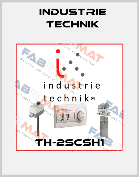 TH-2SCSH1 Industrie Technik