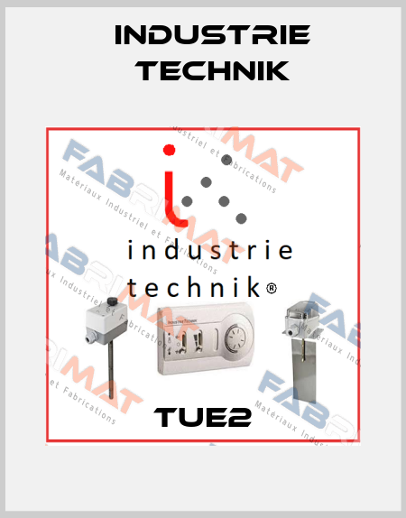 TUE2 Industrie Technik