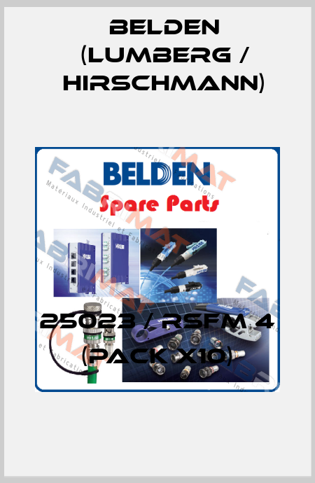 25023 / RSFM 4 (pack x10) Belden (Lumberg / Hirschmann)