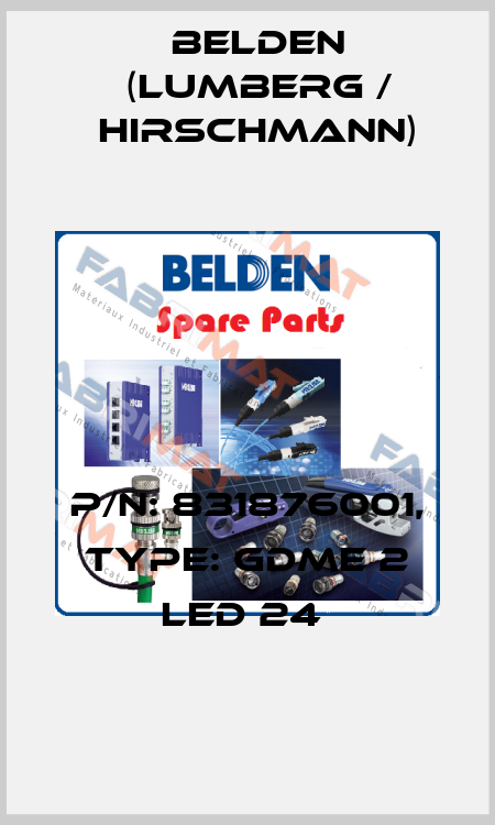 P/N: 831876001, Type: GDME 2 LED 24  Belden (Lumberg / Hirschmann)