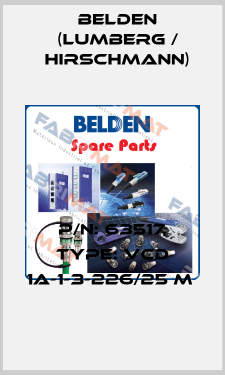 P/N: 63517, Type: VCD 1A-1-3-226/25 M  Belden (Lumberg / Hirschmann)