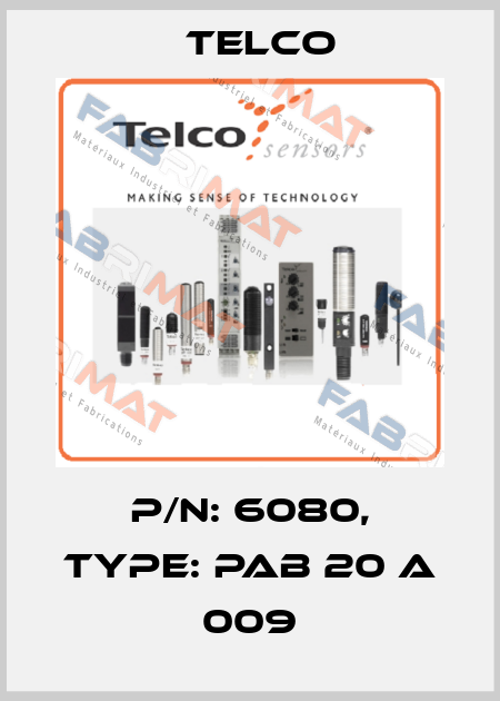 p/n: 6080, Type: PAB 20 A 009 Telco