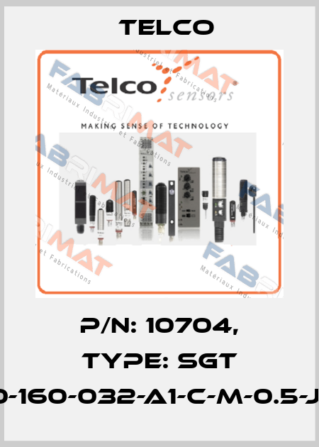 p/n: 10704, Type: SGT 10-160-032-A1-C-M-0.5-J5 Telco