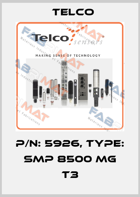 p/n: 5926, Type: SMP 8500 MG T3 Telco