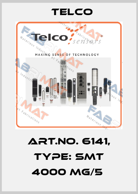 Art.No. 6141, Type: SMT 4000 MG/5  Telco