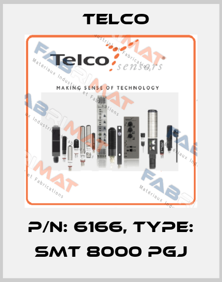 p/n: 6166, Type: SMT 8000 PGJ Telco