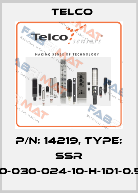 p/n: 14219, Type: SSR 01-10-030-024-10-H-1D1-0.5-J8 Telco