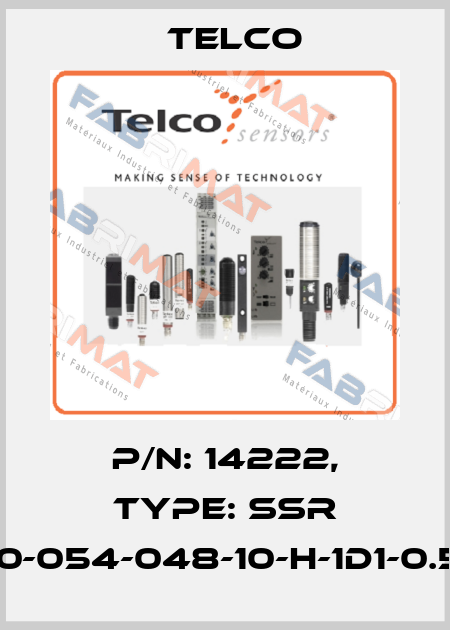p/n: 14222, Type: SSR 01-10-054-048-10-H-1D1-0.5-J8 Telco